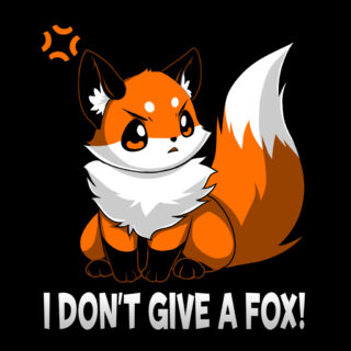 I don't give a fox